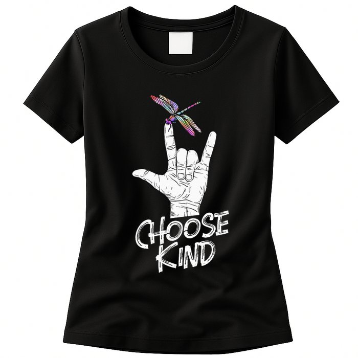 Choose Kind Asl Language Dragonfly Lover Insects Womens T-Shirt