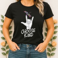 Choose Kind Asl Language Dragonfly Lover Insects Womens T-Shirt