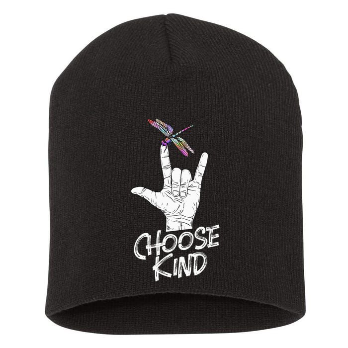 Choose Kind Asl Language Dragonfly Lover Insects Short Acrylic Beanie