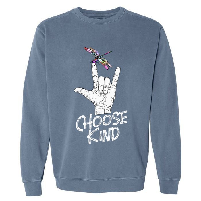 Choose Kind Asl Language Dragonfly Lover Insects Garment-Dyed Sweatshirt
