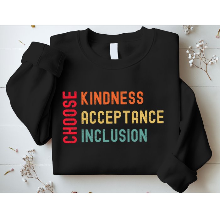 Choose Kindness Acceptance Inclusion Unity Day Sweatshirt