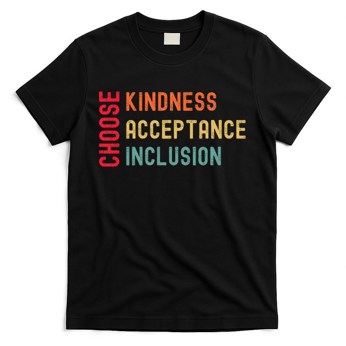 Choose Kindness Acceptance Inclusion Unity Day T-Shirt