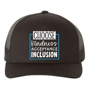 Choose Kindness Acceptance Inclusion Orange Day Yupoong Adult 5-Panel Trucker Hat