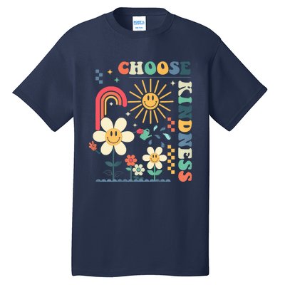 Choose Kindness Be Kind Inspirational Tall T-Shirt