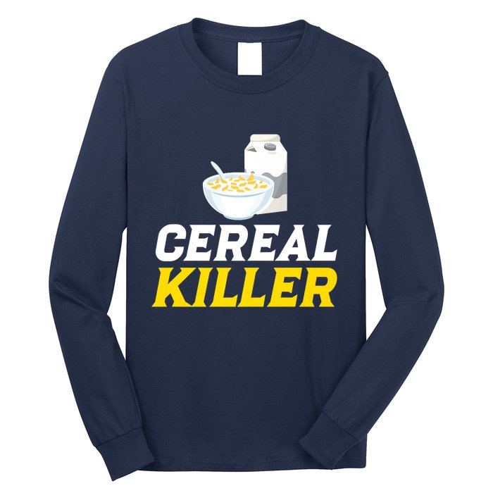 Cereal Killer Breakfast Lover Funny Long Sleeve Shirt