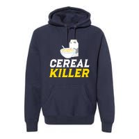 Cereal Killer Breakfast Lover Funny Premium Hoodie