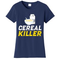 Cereal Killer Breakfast Lover Funny Women's T-Shirt