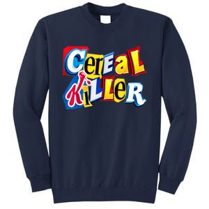 Cereal Killer Tall Sweatshirt