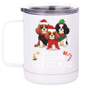 Cavalier King Charles Spaniel Dogs Have A Pawsome Christmas Gift 12 oz Stainless Steel Tumbler Cup