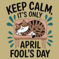 Cat Keep Calm Its Only April Fools Cat Fools Day Pranks Mousepad