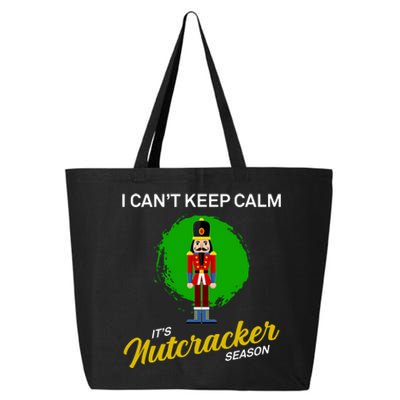 Cant Keep Calm Ballet Nutcracker Season 25L Jumbo Tote