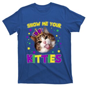 Cute Kitty Cat Show Me Your Kitties Mardi Gras Gift Meaningful Gift T-Shirt