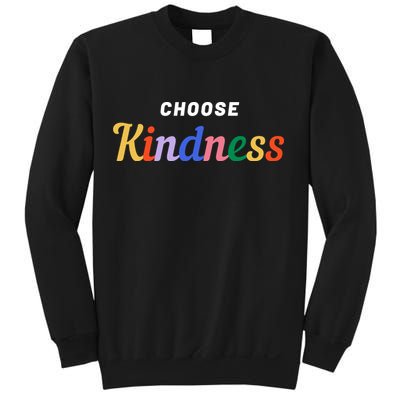 Choose Kindness Colorful Positive Quote Sweatshirt