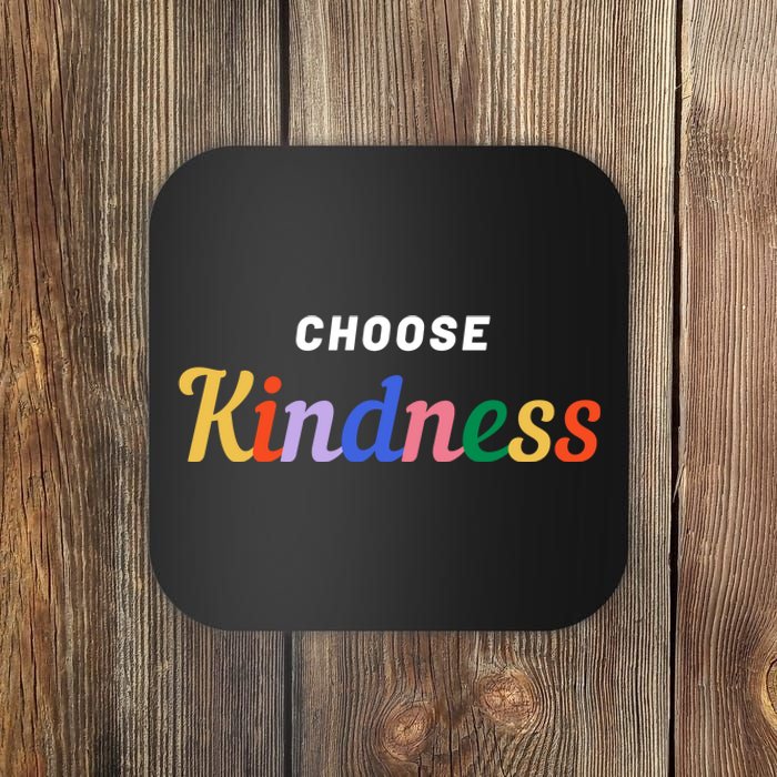 Choose Kindness Colorful Positive Quote Coaster