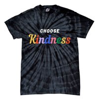 Choose Kindness Colorful Positive Quote Tie-Dye T-Shirt