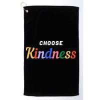 Choose Kindness Colorful Positive Quote Golf Towel