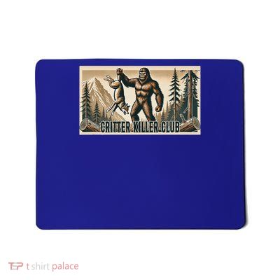 Critter Killer Club Coyote Hunting Varmint Patrol Redneck Mousepad