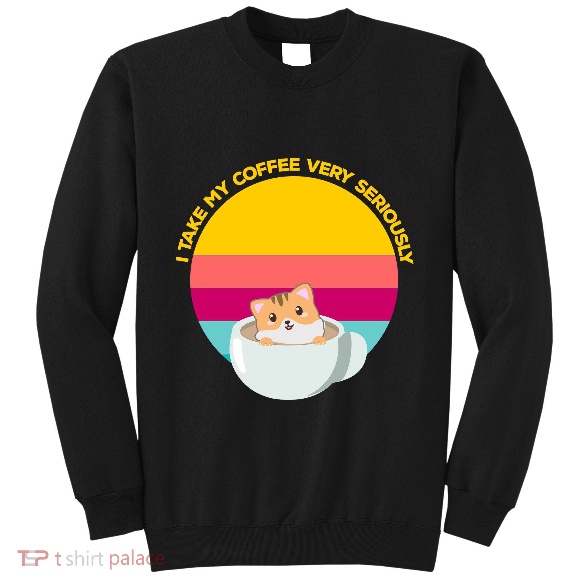Cute Kawaii Cat In A Coffee Cup Funny Coffee Puns Retro Sunset Cat Lover Tall Sweatshirt