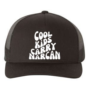 Cool Kids Carry Narcan End Overdose Awareness Yupoong Adult 5-Panel Trucker Hat