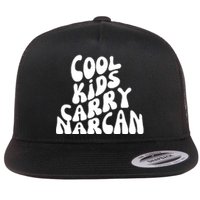 Cool Kids Carry Narcan End Overdose Awareness Flat Bill Trucker Hat