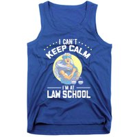 Cant Keep Calm At Law School Future Lawyer Scale Graduation Cute Gift Tank Top