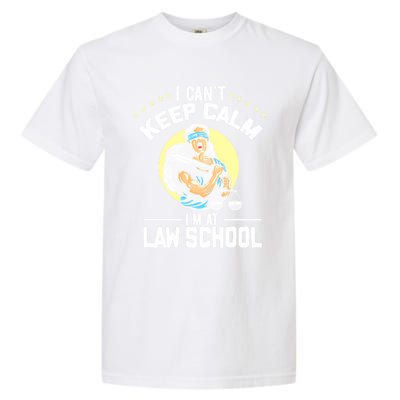 Cant Keep Calm At Law School Future Lawyer Scale Graduation Cute Gift Garment-Dyed Heavyweight T-Shirt