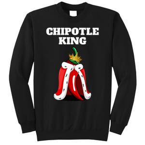 Chipotle King Chipotle Lover Mexican Chipotle Sweatshirt