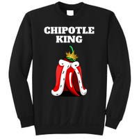 Chipotle King Chipotle Lover Mexican Chipotle Sweatshirt