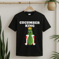 Cucumber King Cucumber Cucumber T-Shirt