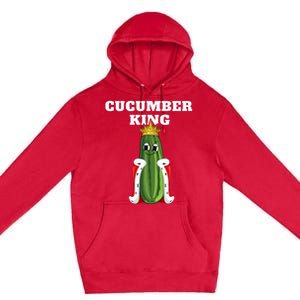 Cucumber King Cucumber Cucumber Premium Pullover Hoodie