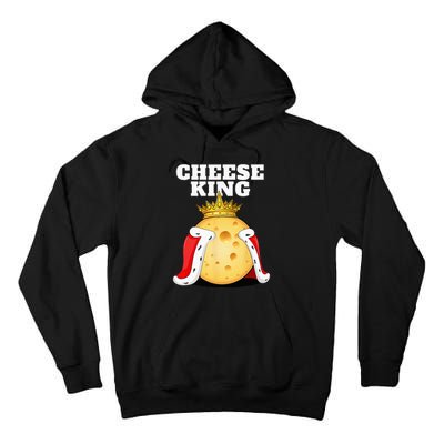 Cheese King Cheese Lover Cute Cheese Tall Hoodie