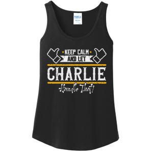 Charlie Keep Calm And Let Charlie Handle That Ladies Essential Tank