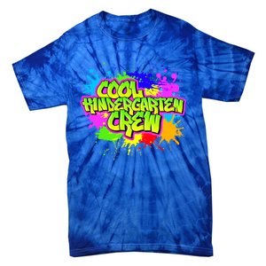 Cool Kindergarten Crew Graphitti Kindergarten Teacher Gift Tie-Dye T-Shirt