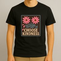 Choose Kindness T-Shirt