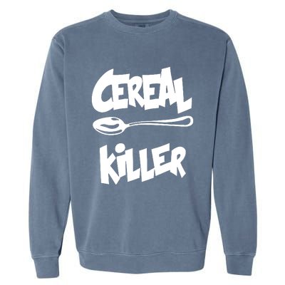 Cereal Killer Garment-Dyed Sweatshirt