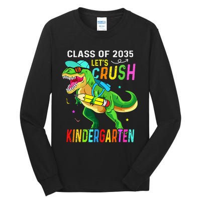 Crush Kindergarten class 2035 back to school dinosaur Tall Long Sleeve T-Shirt