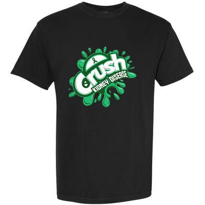 Crush Kidney Disease Grafiti Kidney Disease Awareness Garment-Dyed Heavyweight T-Shirt