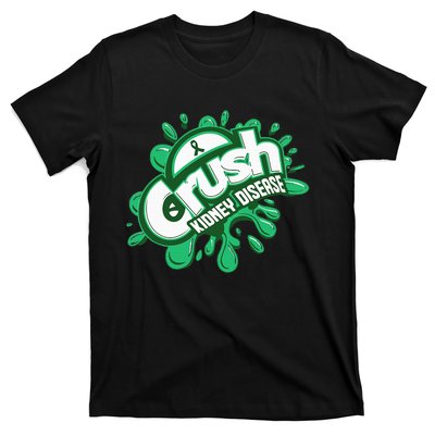 Crush Kidney Disease Grafiti Kidney Disease Awareness T-Shirt