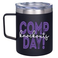 Comp Knockout Day 12oz Stainless Steel Coffee Mug