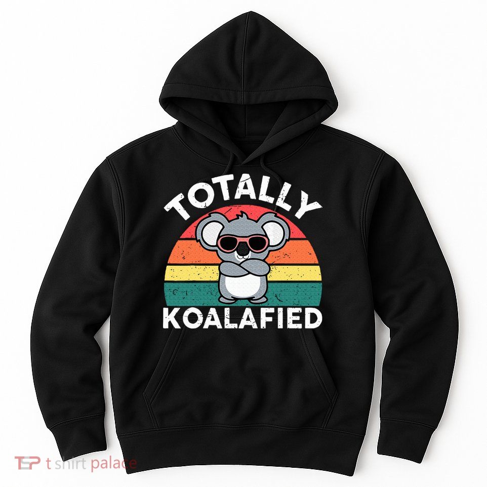 Cute Koalafied Dad Koala Hoodie