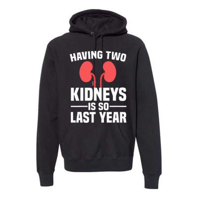 Cute Kidney Donor Art Kidney Transplant Survivor Premium Hoodie