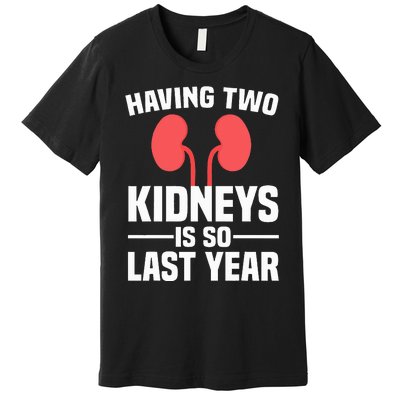 Cute Kidney Donor Art Kidney Transplant Survivor Premium T-Shirt