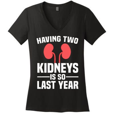 Cute Kidney Donor Art Kidney Transplant Survivor Women's V-Neck T-Shirt