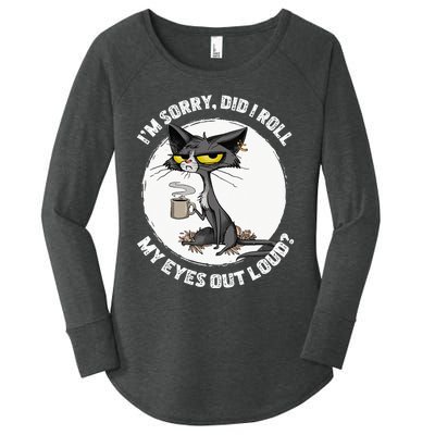 Cat Kitten Did I Roll My Eyes Out Loud Funny Sarcastic Women's Perfect Tri Tunic Long Sleeve Shirt