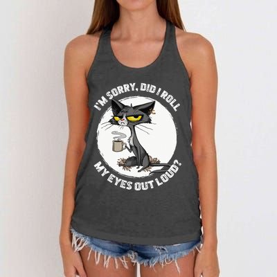 Cat Kitten Did I Roll My Eyes Out Loud Funny Sarcastic Women's Knotted Racerback Tank