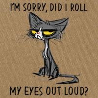 Cat Kitten Did I Roll My Eyes Out Loud Funny Sarcastic Cotton Canvas Backpack
