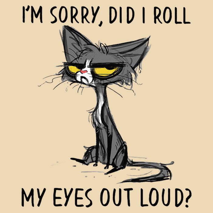 Cat Kitten Did I Roll My Eyes Out Loud Funny Sarcastic Bag