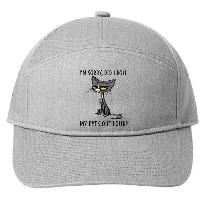 Cat Kitten Did I Roll My Eyes Out Loud Funny Sarcastic 7-Panel Snapback Hat