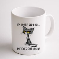 Cat Kitten Did I Roll My Eyes Out Loud Funny Sarcastic Mug