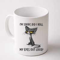 Cat Kitten Did I Roll My Eyes Out Loud Funny Sarcastic Mug